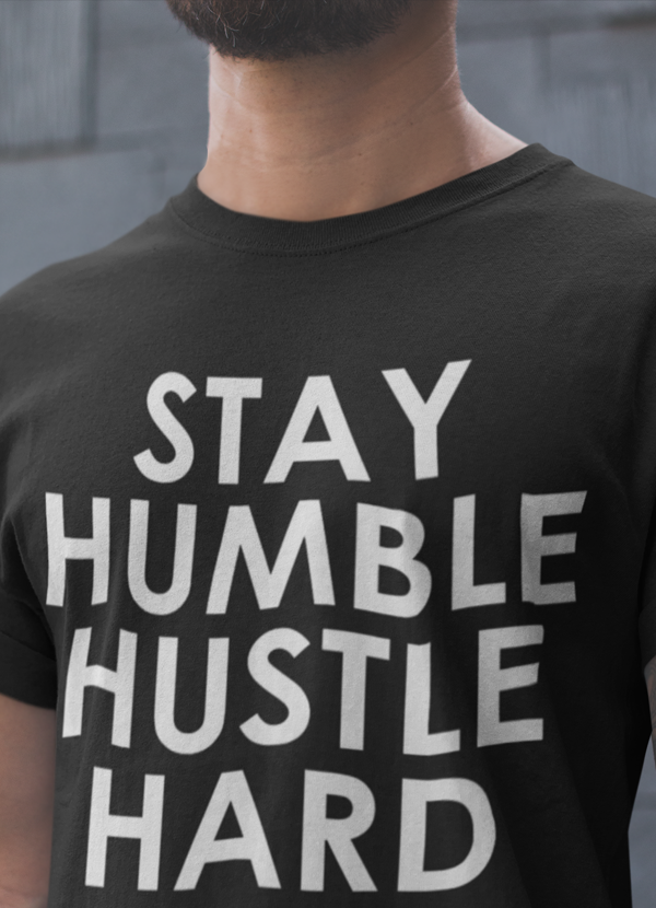 Stay Humble T-shirt